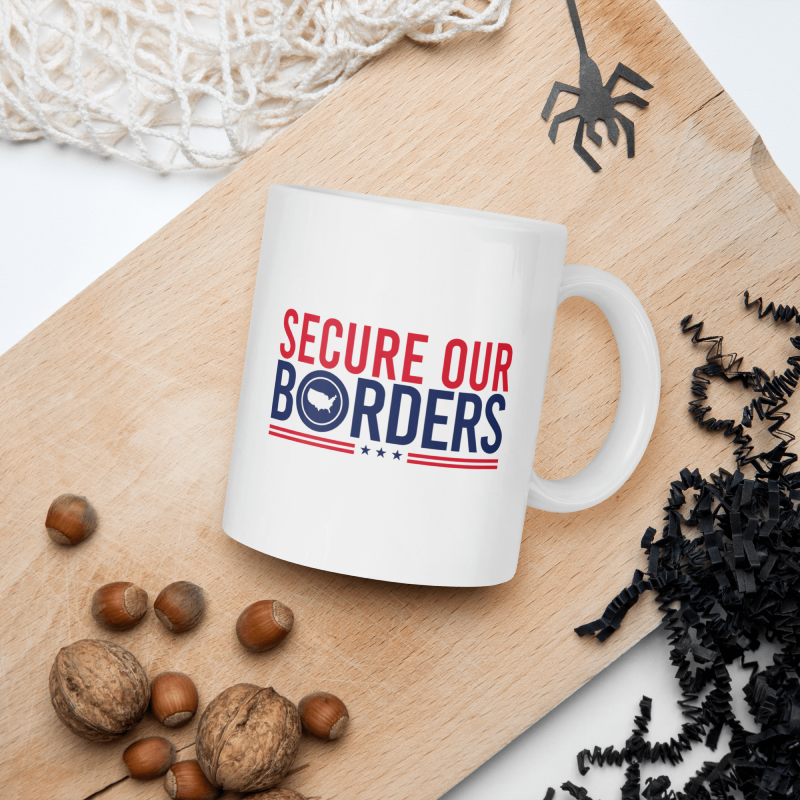 Secure our Borders White glossy mug